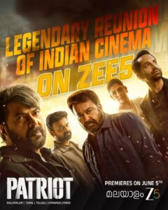 PATRIOT ON ZEE 5 MALAYALAM FROM JUNE 5TH!