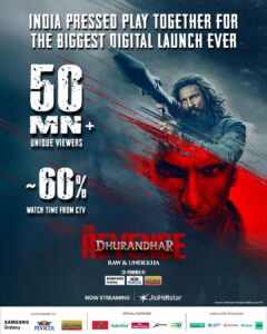 DHURANDHAR THE REVENGE OPENS UP WITH 50 M VIEWS!