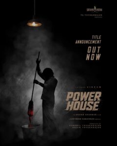 POWER HOUSE – CHIYAAN’S NEXT!